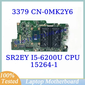 CN-0MK2Y6 0MK2Y6 MK2Y6 Для Dell 3379 С материнской платой SR2EY I5-6200U CPU 15264-1 Материнская плата ноутбука 100% Полностью протестирована, Работает хорошо