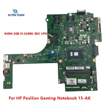 Для HP Pavilion Gaming Notebook 15-AK Материнская Плата Ноутбука С процессором 940M 2GB i5-6200U 841932-601 841932-001 DAX1QDMB8C0 Материнская Плата